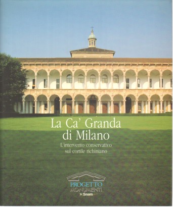 La Ca' Granda di Milano