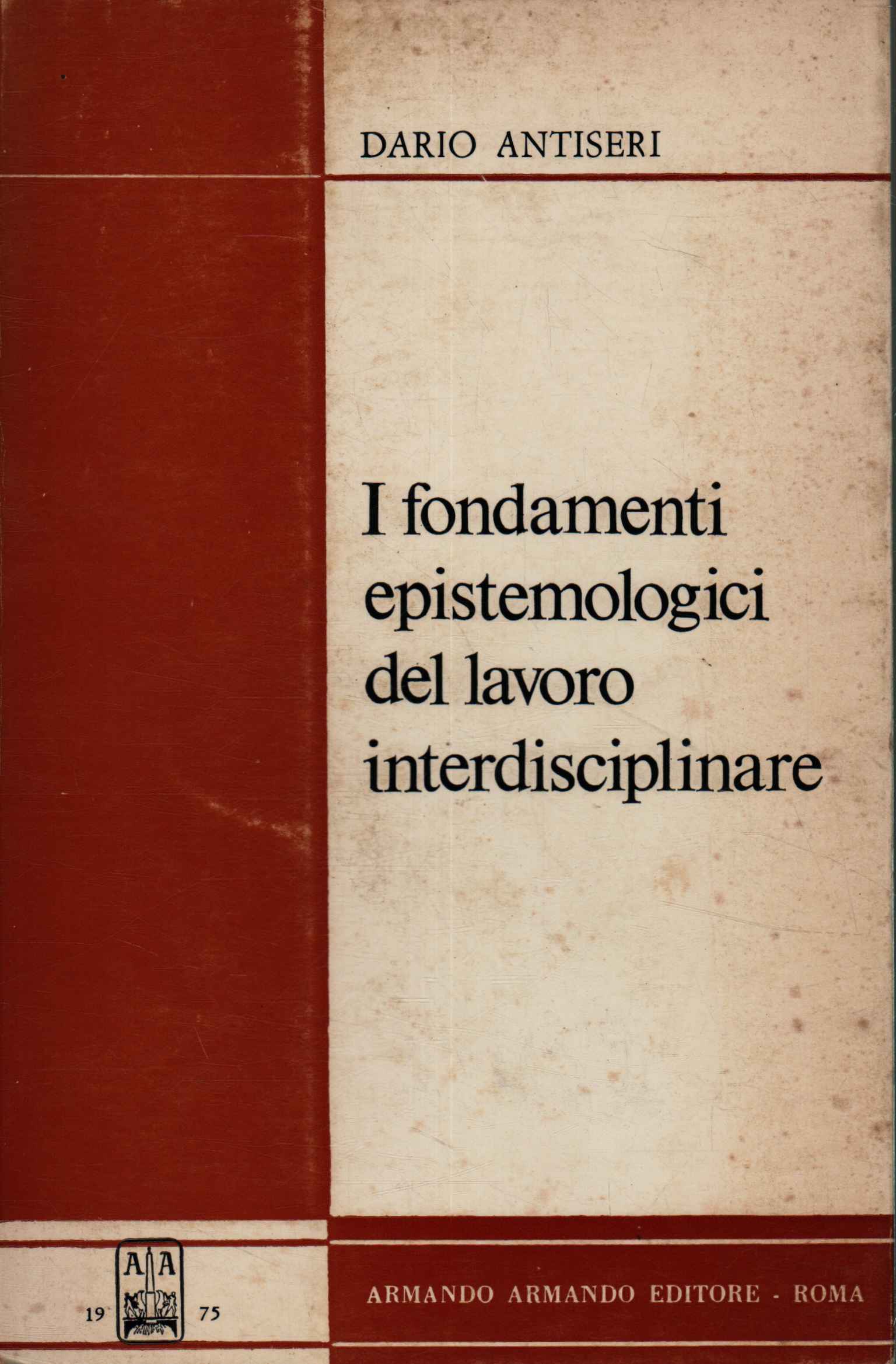 I fondamenti epistemologici del lavoro i