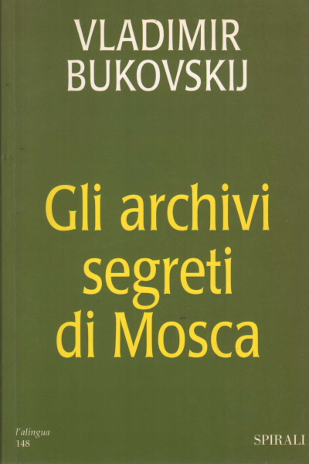 Los archivos secretos de Moscú