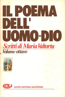 Il Poema dell'Uomo-Dio (Volume 8)