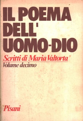 Il Poema dell'Uomo-Dio (Volume 10)