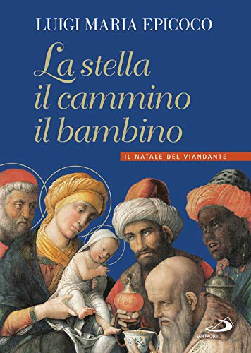 La stella il cammino il bambino