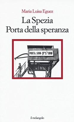 La Spezia Porta della speranza