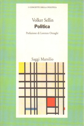 I concetti della politica. Politica