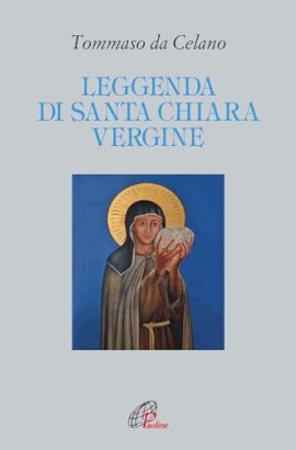 Leggenda di Santa Chiara Vergine