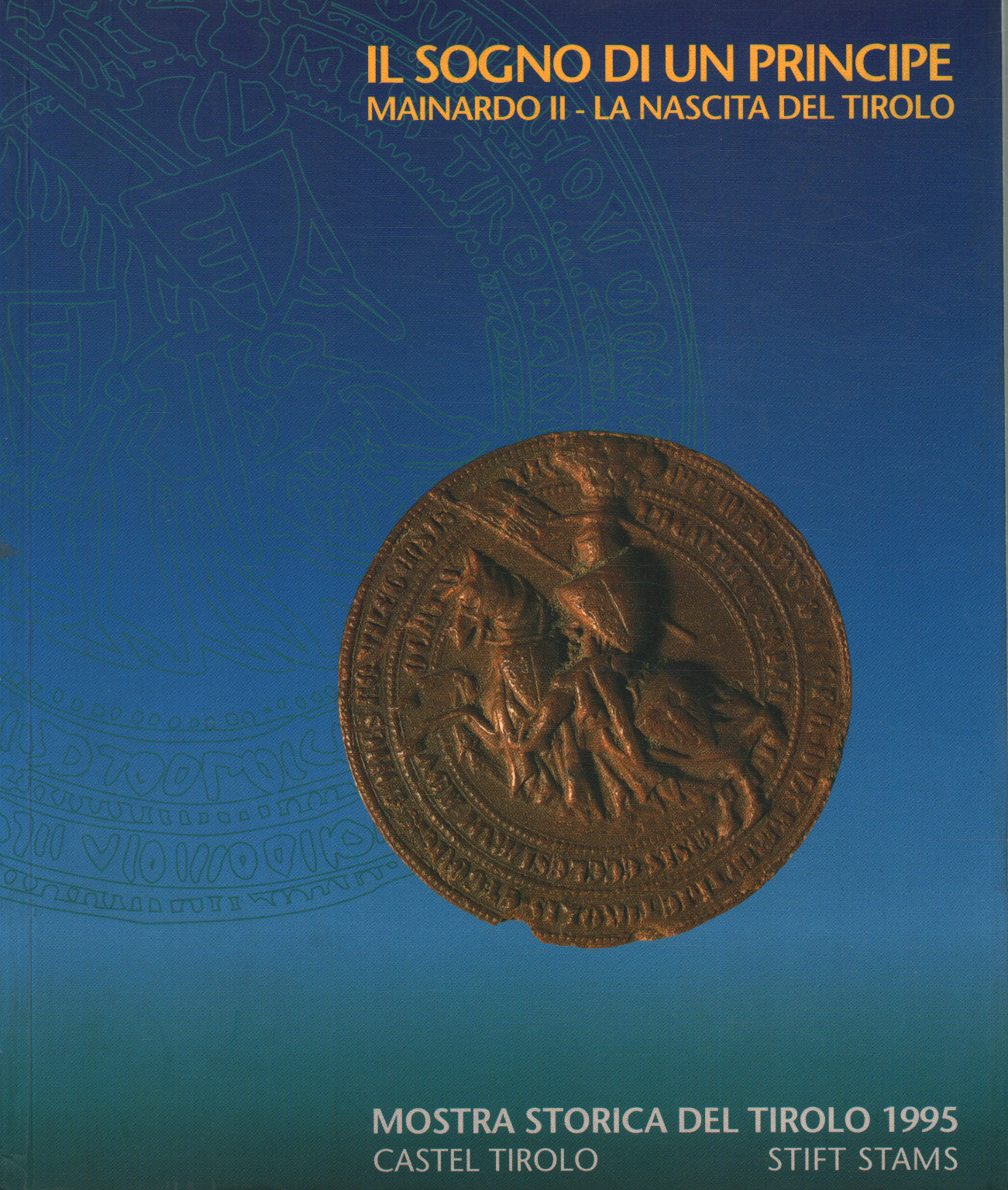 Il sogno di un principe. Mainardo II-%,Il sogno di un principe. Mainardo II-%