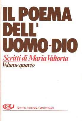 Il Poema dell'Uomo-Dio (Volume 4)