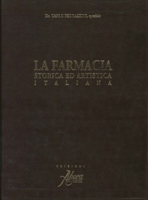 La farmacia storica ed artistica italiana