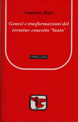 Genesi e trasformazioni del termine-concetto Stato