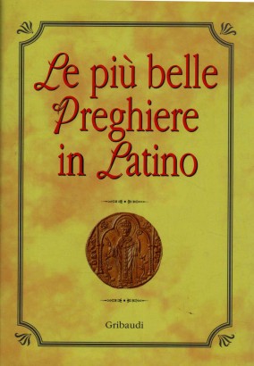 Le più belle preghiere in latino