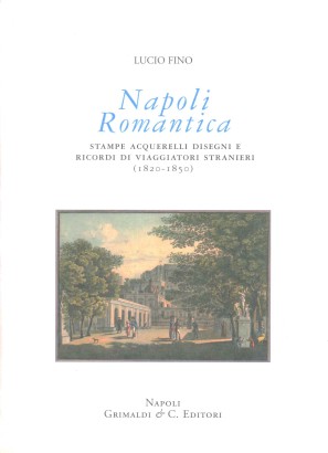 Napoli Romantica 1820-1850