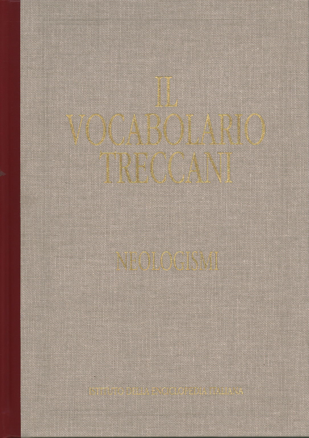 Le vocabulaire Treccani. Néologismes