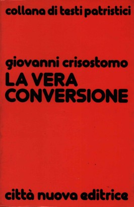 La vera conversione