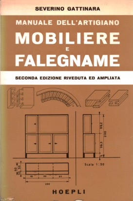 Manuale dell'artigiano mobiliere e falegname