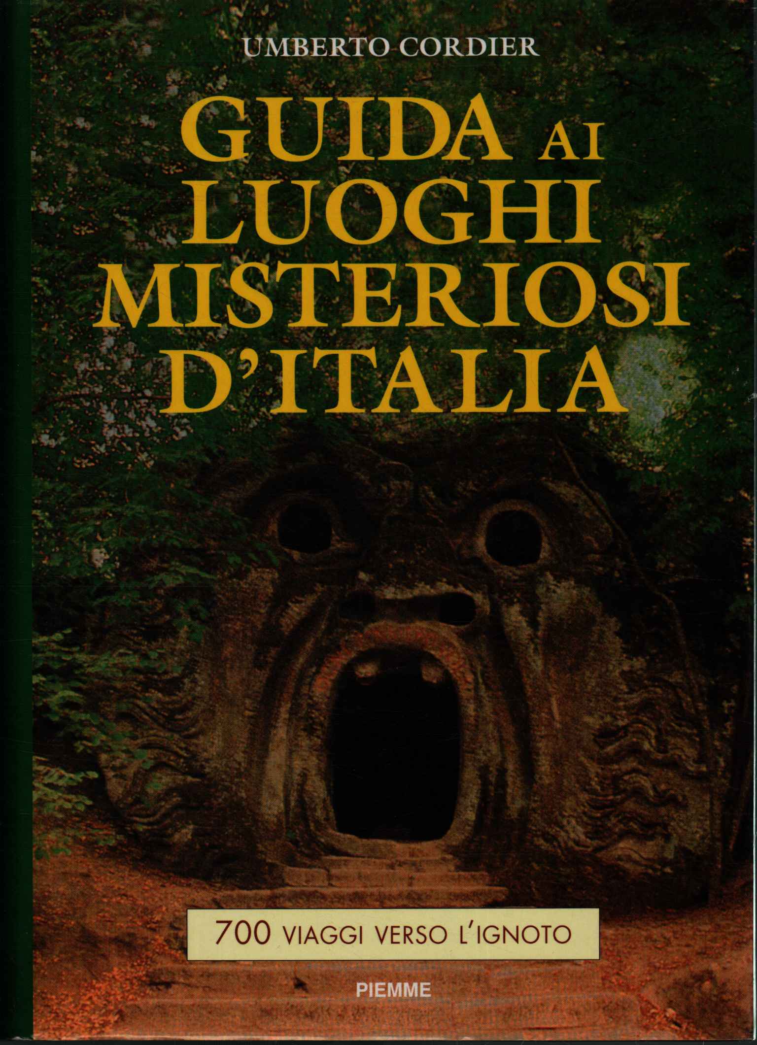 Guida ai luoghi misteriosi d'It