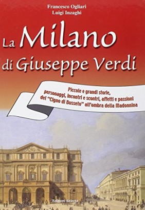 La Milano di Giuseppe Verdi