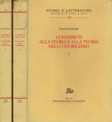 Contributi alla storia e alla teoria dello storicismo (2 Volumi)