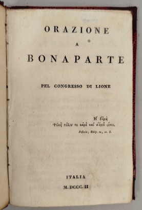 Orazione a Bonaparte pel Congresso di Lione