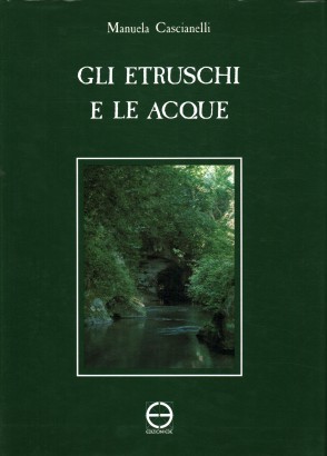 Gli Etruschi e le acque