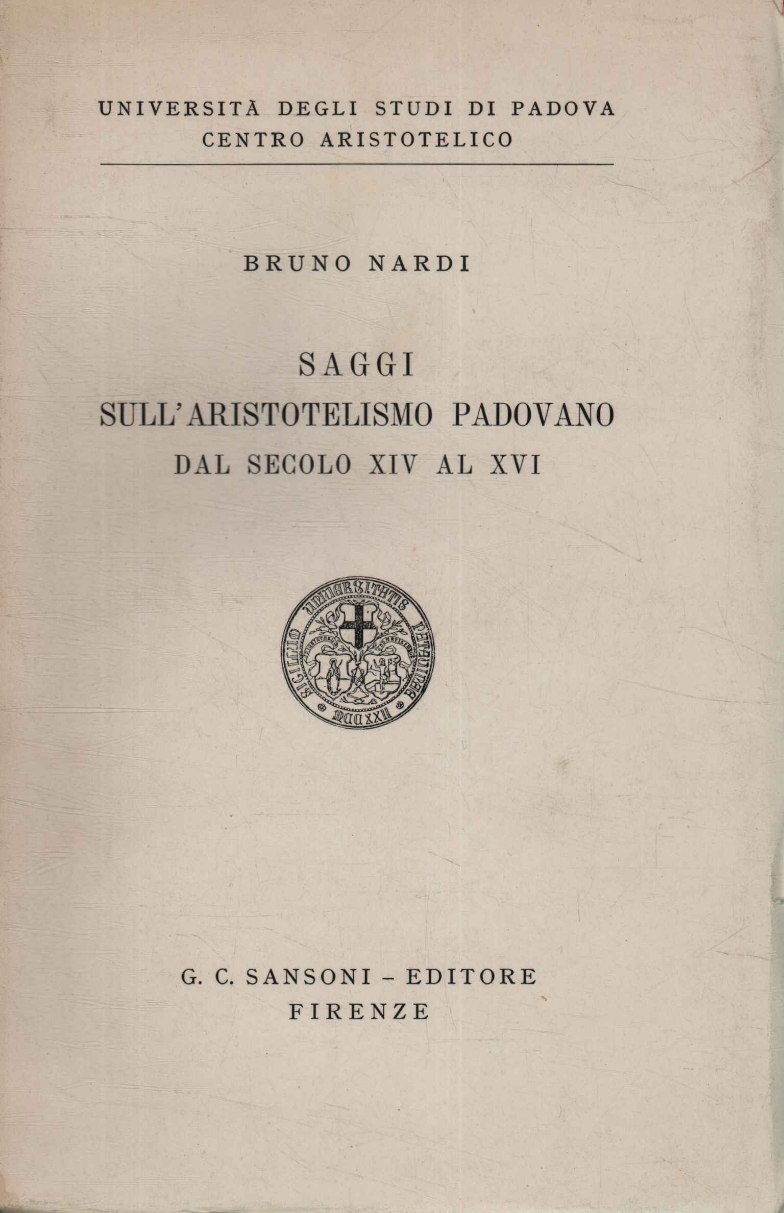 Saggi sull'aristotelismo padovano