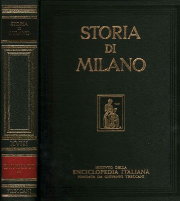 Storia di Milano (Volume XVIII) - Il Novecento 2