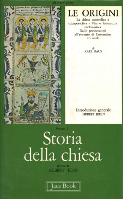 Storia della chiesa. Le origini (Volume I)