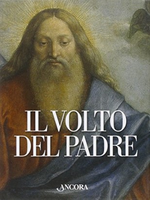 Il volto del Padre