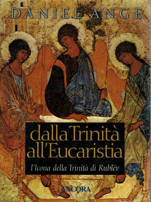 Dalla Trinità all'Eucaristia