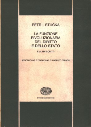 La funzione rivoluzionaria del diritto e dello stato