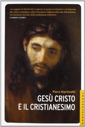 Gesù Cristo e il cristianesimo