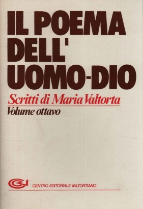 Il Poema dell'Uomo-Dio (Volume 8)