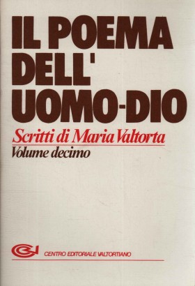 Il Poema dell'Uomo-Dio (Volume 10)