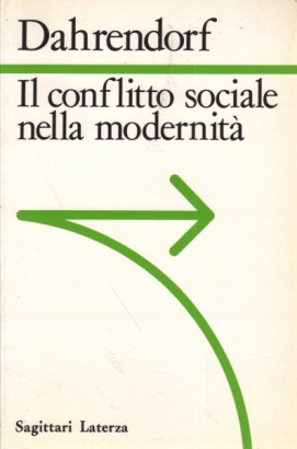 Il conflitto sociale nella modernità