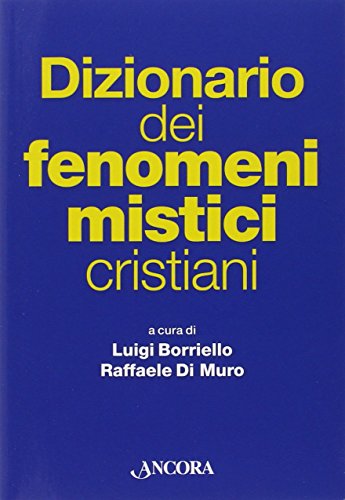 Diccionario de fenómenos místicos cristianos