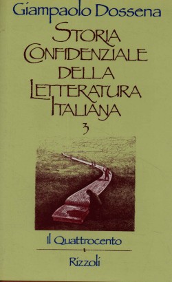 Storia confidenziale della letteratura italiana 3