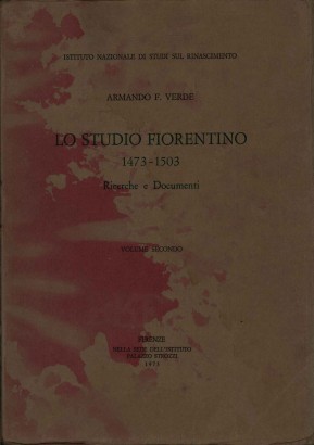 Lo studio fiorentino 1473-1503 (Volume II)