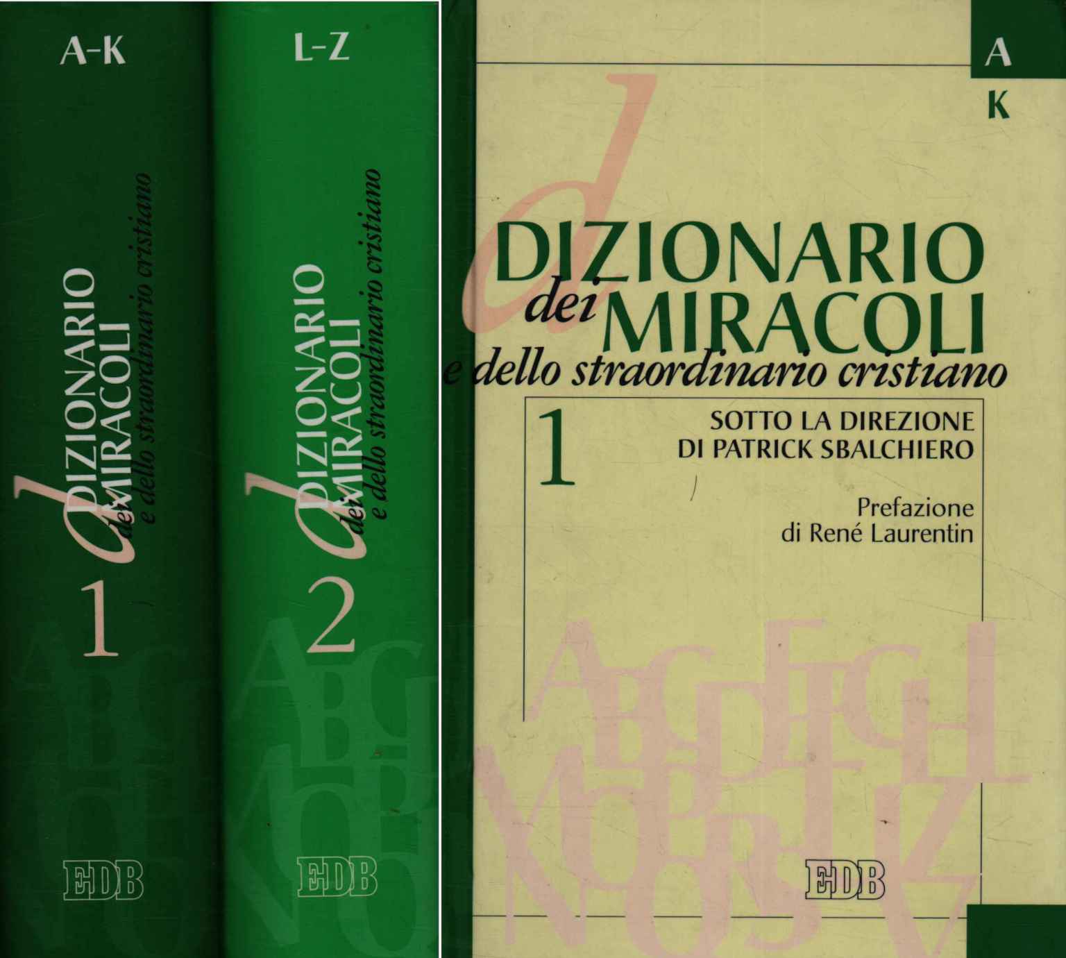 Dizionario dei miracoli e dello straordi