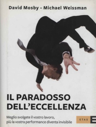 Il paradosso dell'eccellenza