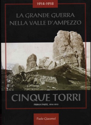 La Grande Guerra nella Valle d'Ampezzo