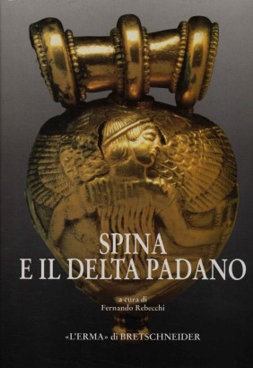 Spina e il delta padano