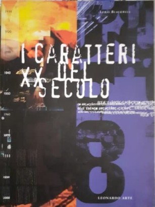 I caratteri del XX secolo
