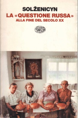 La questione russa alla fine del secolo XX