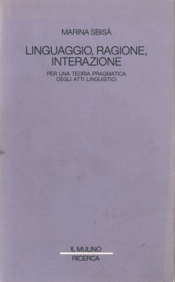 Linguaggio, ragione, interazione