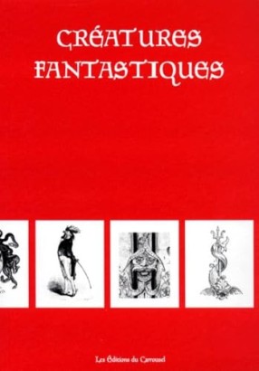 Creatures fantastiques