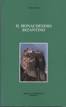 Il monachesimo bizantino
