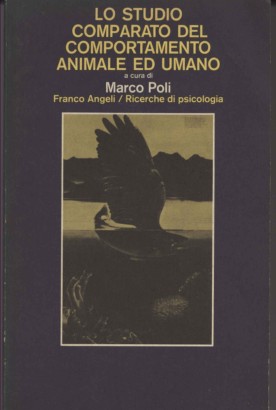 Lo studio comparato del comportamento animale ed umano