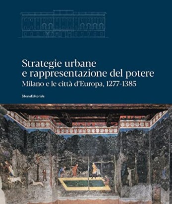 Strategie urbane e rappresentazione del potere