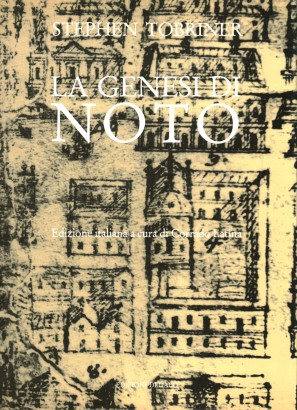 La genesi di Noto