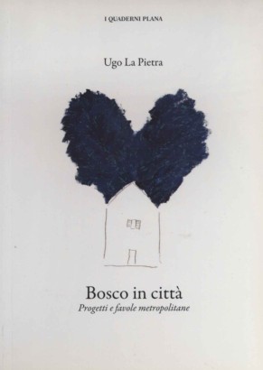 Bosco in città
