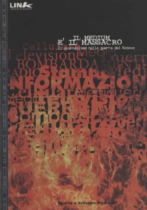 Il medium è il massacro